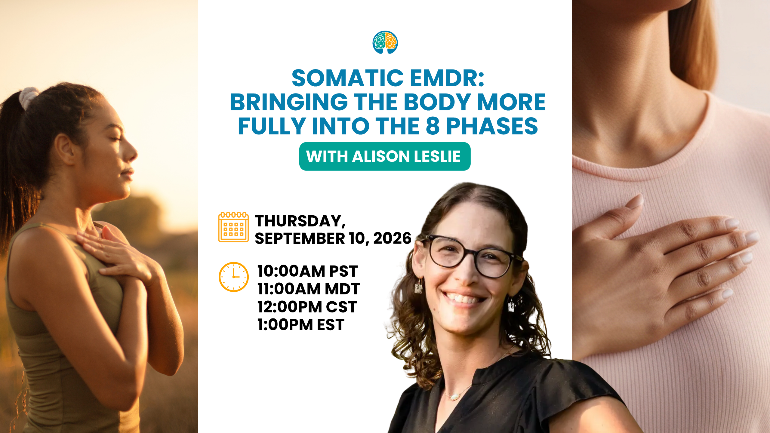 Somatic EMDR Bringing the Body More Fully Into the 8 Phases with Alison Leslie