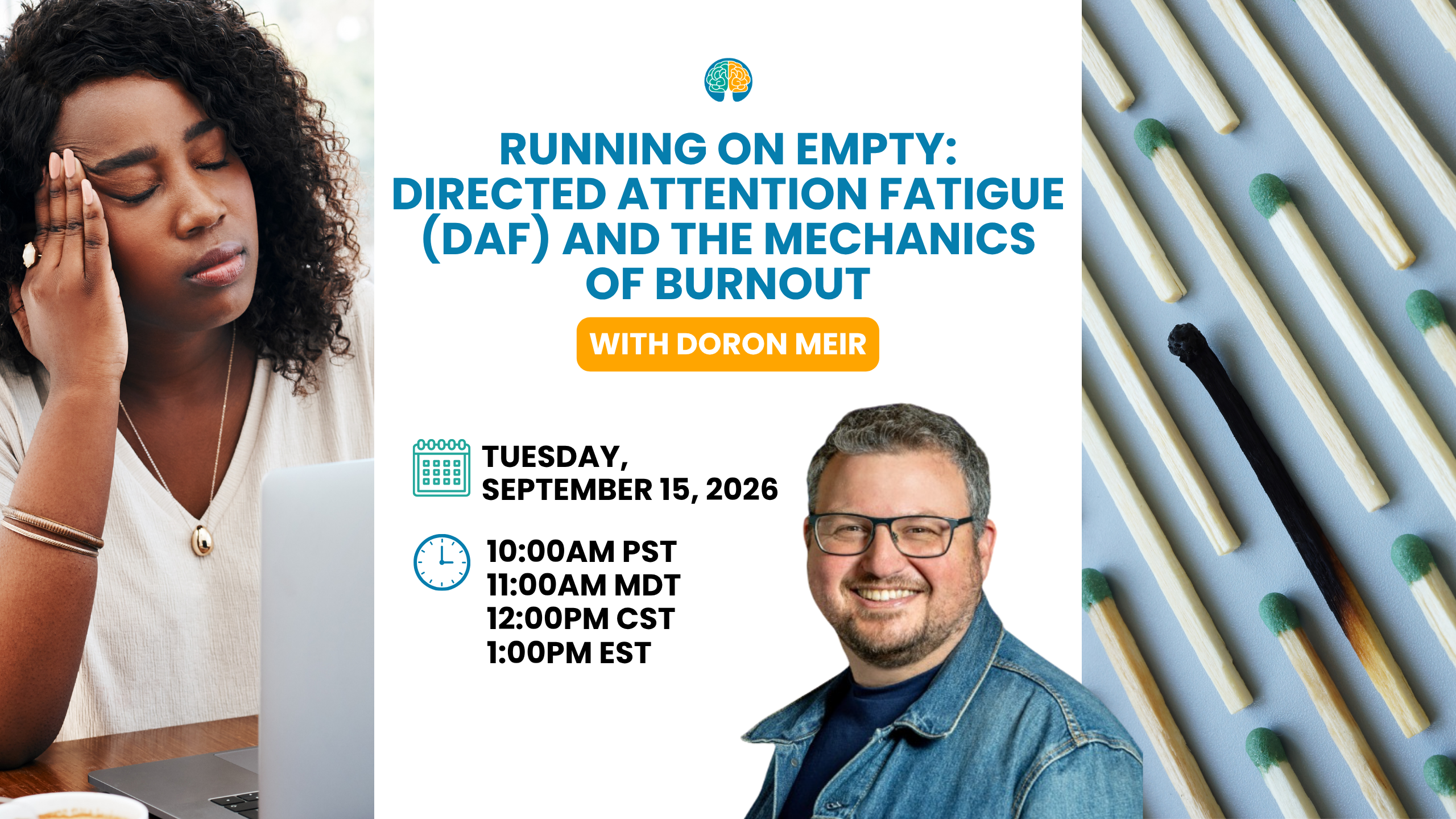 Directed Attention Fatigue (DAF) and the Mechanics of Burnout with Doron Meir